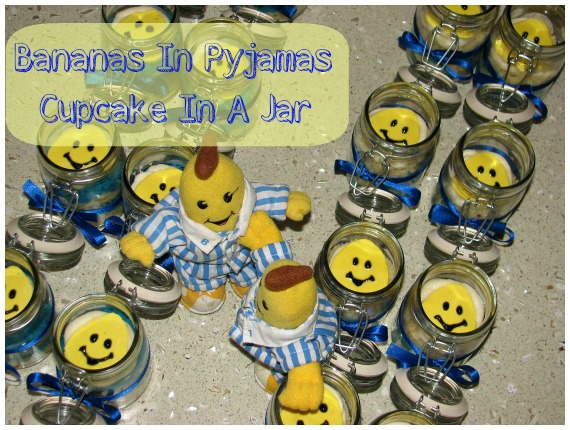 Bananas In Pyjamas Cupcake In A Jar Bananas In Pyjamas Cupcake In A Jar