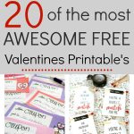 20 Of The Most Awesome Free Valentines Printables