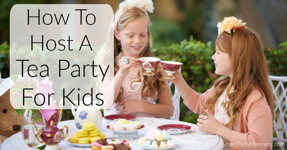 How to host a kids tea party