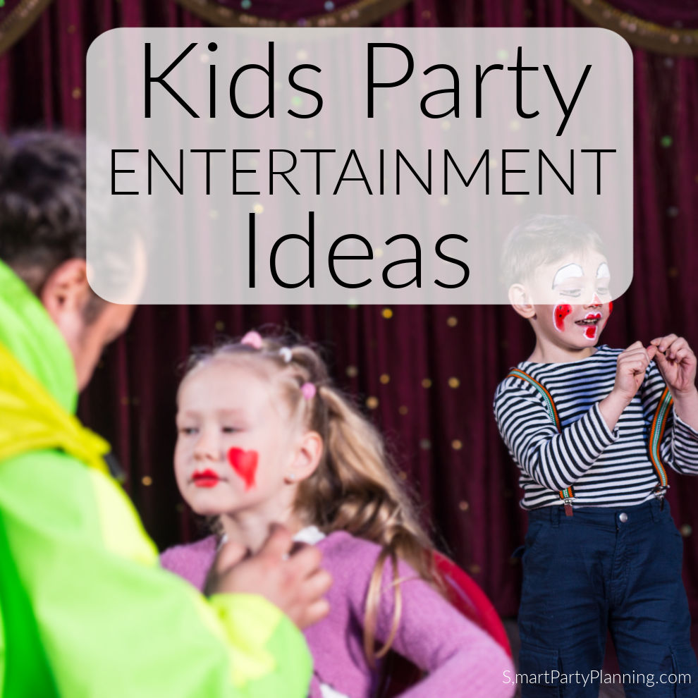 Top kids party entertainment